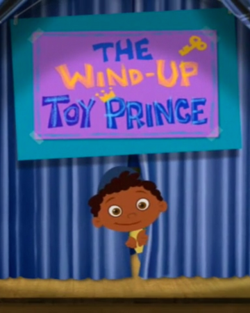 The Wind Up Toy Prince Christmas Specials Wiki Fandom