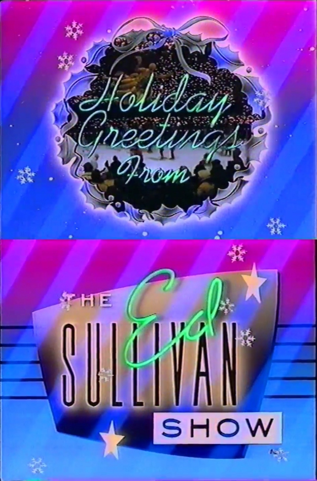 Holiday Greetings from the Ed Sullivan Show Christmas Specials Wiki