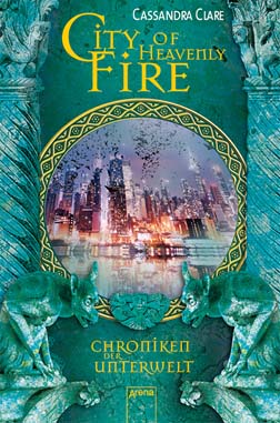 City of Heavenly Fire Chroniken der Unterwelt 6 PDF Epub-Ebook