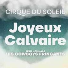 Joyeux Calvaire Cirque Du Soleil Wiki Fandom