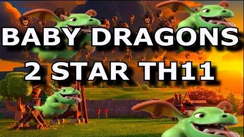 BABY DRAGONS 2 STAR TH11 TH10 vs TH11 Strategy TH10 Tips