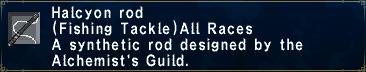 Halcyon Rod