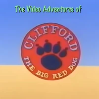 The Video Adventures Of Clifford The Big Red Dog Clifford The