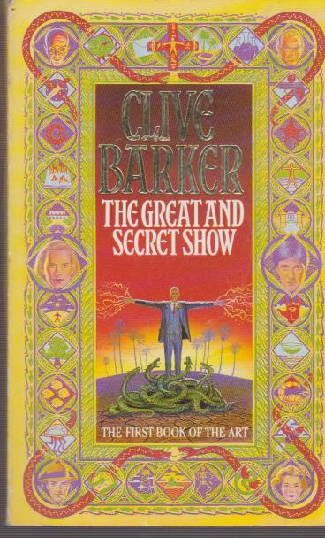 The Great and Secret Show by Clive Barker