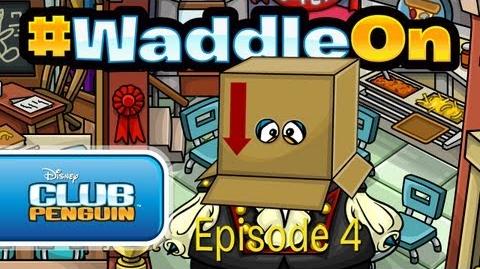 Club Penguin WaddleOn - Episode 4-2