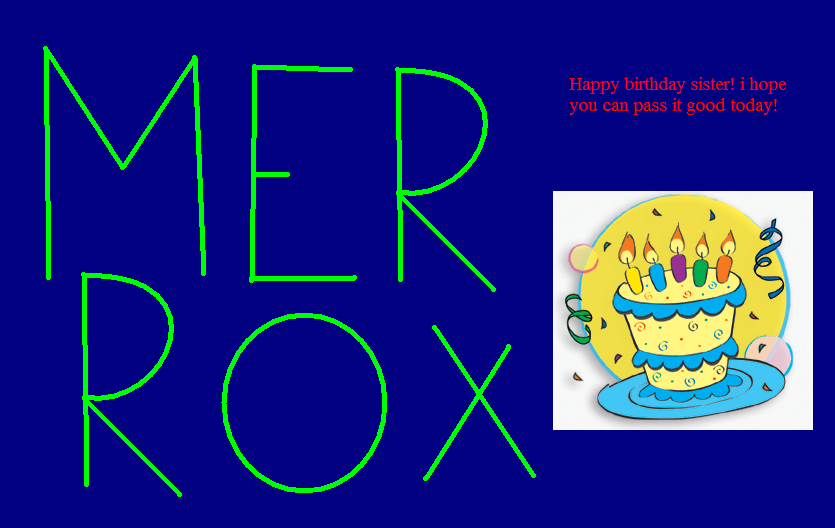 Bday to mer