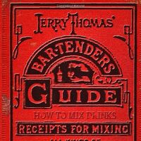Jerry Thomas Bartender S Guide Cocktails Wiki Fandom