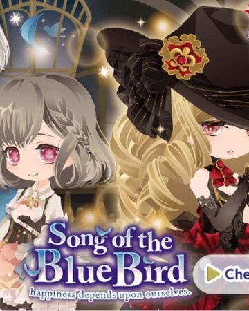 Song Of The Blue Bird Cocoppa Play Wiki Fandom