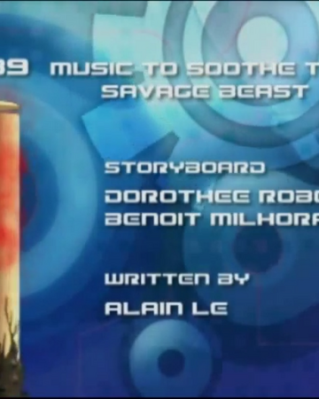 Music To Soothe The Savage Beast Code Lyoko Wiki Fandom