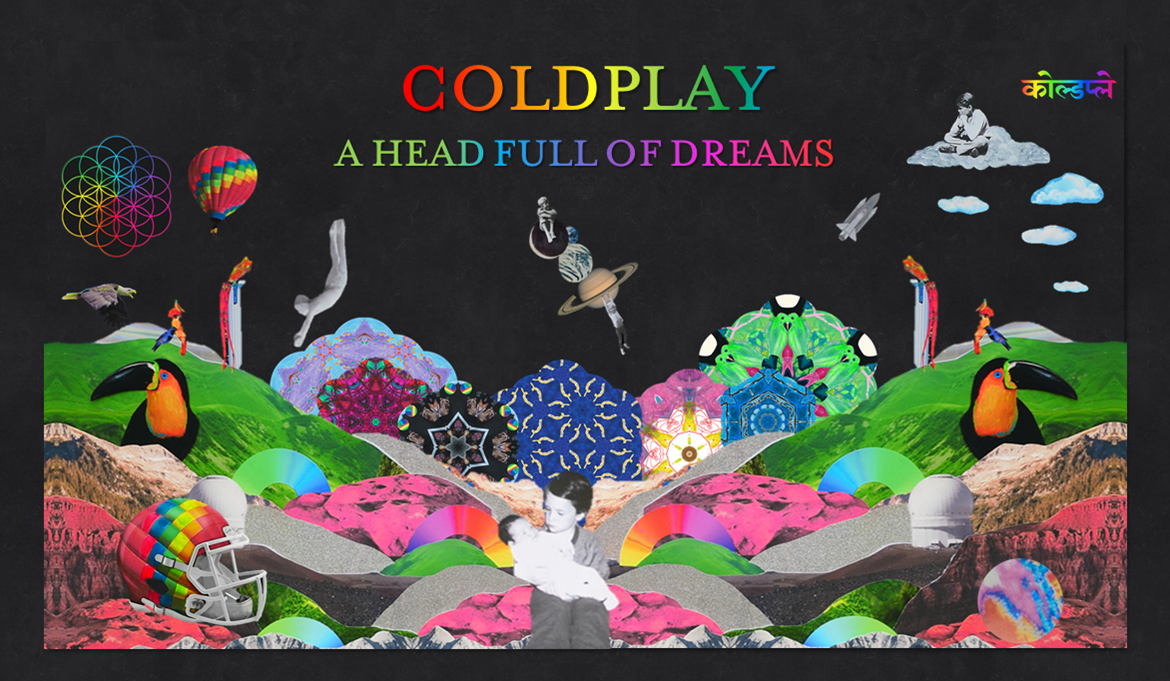 Coldplay album. Coldplay a head Full of Dreams. Coldplay обложка. Coldplay - 2015 - a head Full of Dreams. Альбом Coldplay a head Full of Dreams.