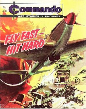 Issue 408 Fly Fast Hit Hard Cover