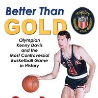 Better Than Gold Olympian Kenny Davis And The Most Controversial