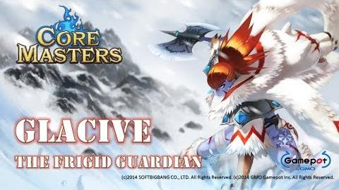 Glacive Core Masters Jp Wiki Fandom