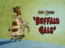 Buffalo Gals | Cow and Chicken Wiki | Fandom