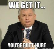 Wegetityourebutthurt