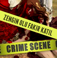 Zengin Ölü Fakir Katil