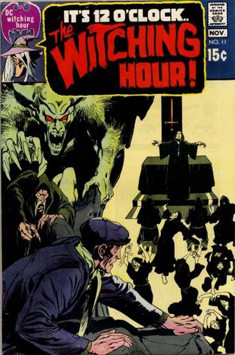 Witching Hour Vol 1 11 Hey Kids Comics Wiki Fandom