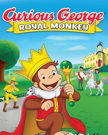 Curious George Royal Monkey Curious George Wiki Fandom