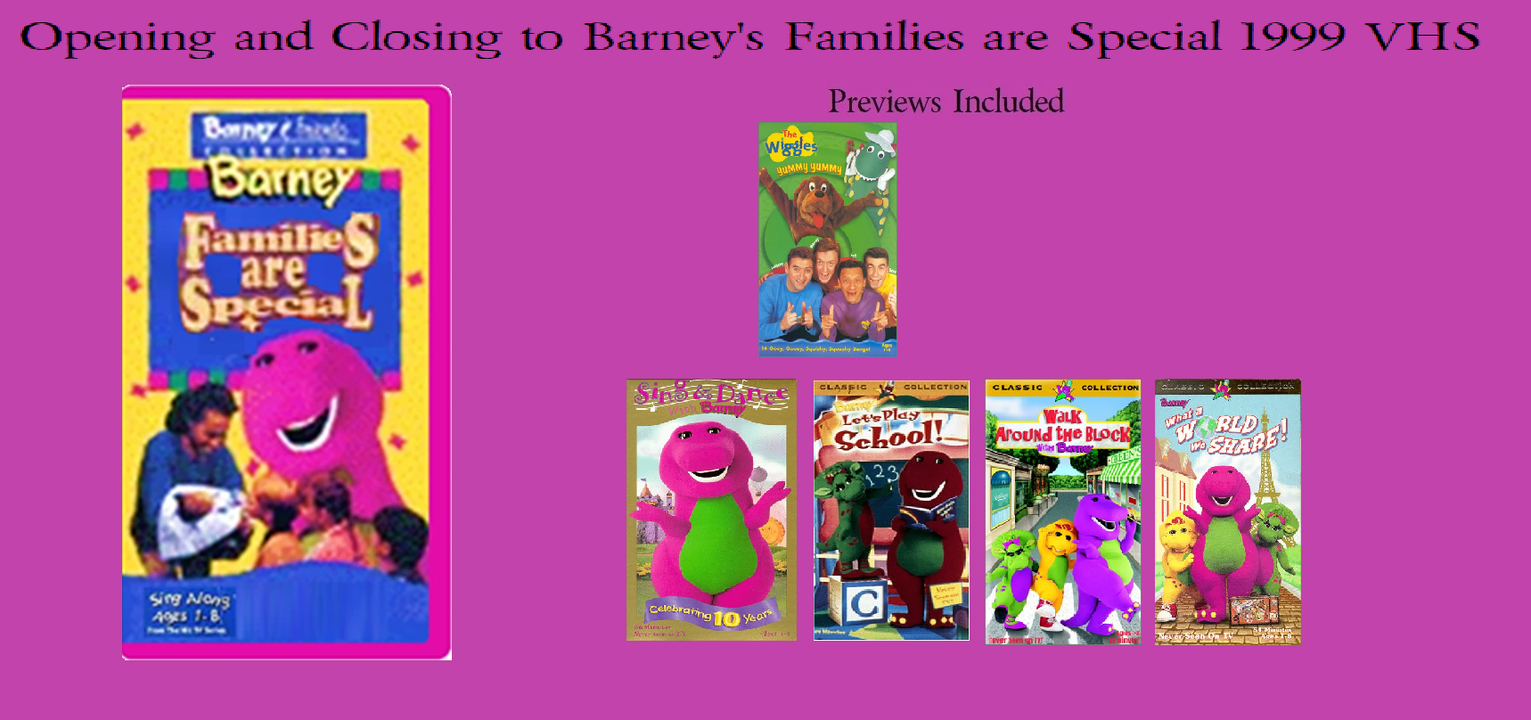 Opening and Closing to Barney's Families are Special 1999 ...