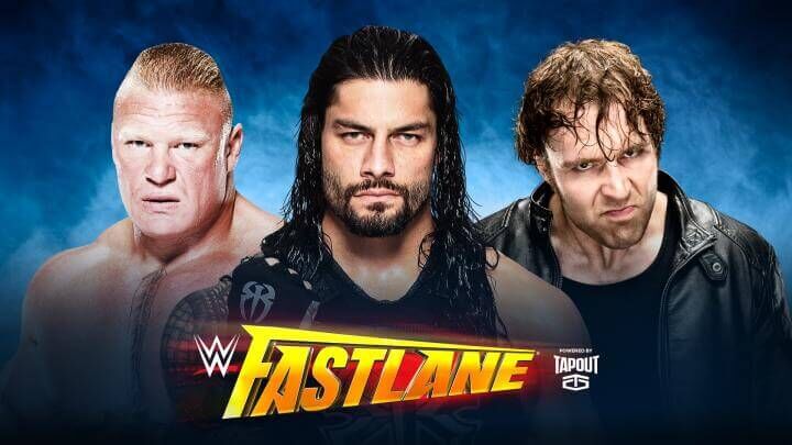 WWE-Fastlane-Lesnar-Reigns-Ambrose