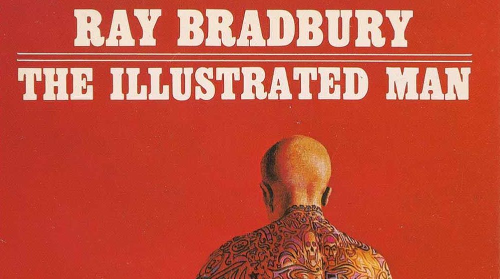 Ray Bradbury The Illustrated Man