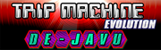 TRIP MACHINE EVOLUTION