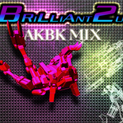 BRILLIANT 2U (AKBK MIX)