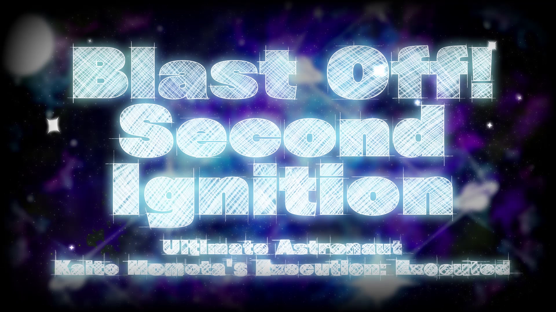 Blast Off Second Ignition Danganronpa Wiki Fandom