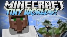 Tiny worlds mod