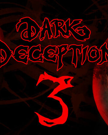 Chapter 3 Retribution Dark Deception Game Wiki Fandom