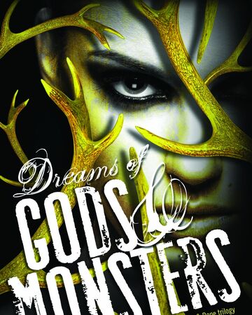 Dreams Of Gods Monsters Daughter Of Smoke Bone Wiki Fandom