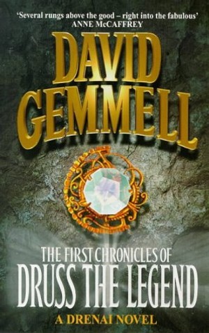 The First Chronicles of Druss the Legend | David Gemmell Wiki | Fandom