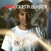 David Guetta - Guetta Blaster - 2004