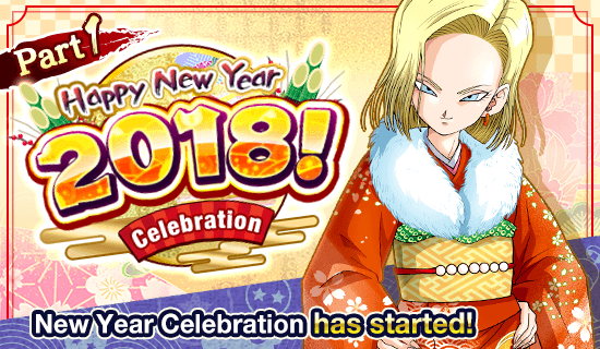 Global Happy New Year 2018 Celebration Part 1 Dragon Ball