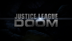 Justice League Doom title card