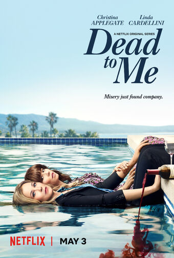 Season One Dead To Me Wiki Fandom