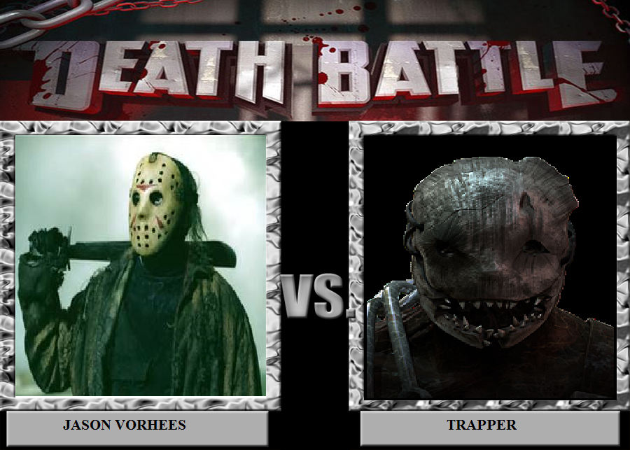Jason Voorhees Vs Trapper Death Battle Fanon Wiki Fandom