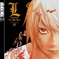 L Change The World Novel Death Note Wiki Fandom