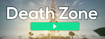 Roblox Death Zone Wiki