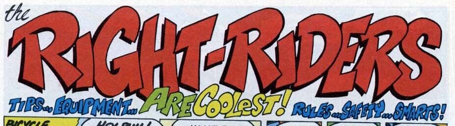 This should read &quot;Right Riders are THE coolest!&quot; Someone needs to fire their copy editor.