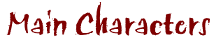 MainCharacters