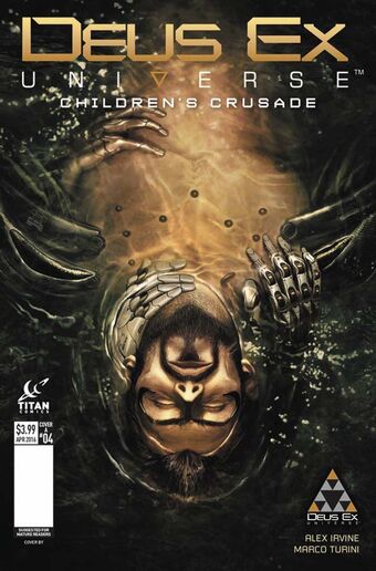 Deus Ex Universe Children S Crusade Issue 4 Deus Ex Wiki Fandom