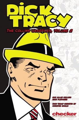 Dick Tracy The Collins Casefiles Vol 2 Dick Tracy Wiki