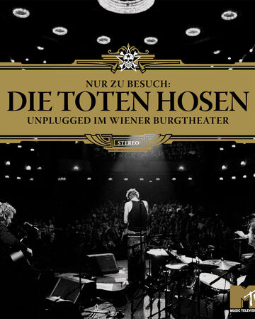 Nur zu Besuch: Die Toten Hosen unplugged im Wiener Burgtheater | Die Toten  Hosen Wiki | Fandom