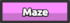 Maze