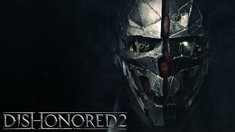 Dishonored 2 – история Корво Аттано