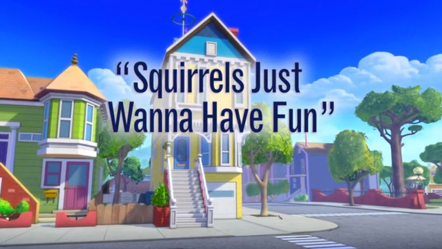 Squirrels Just Wanna Have Fun Disney Wiki Fandom