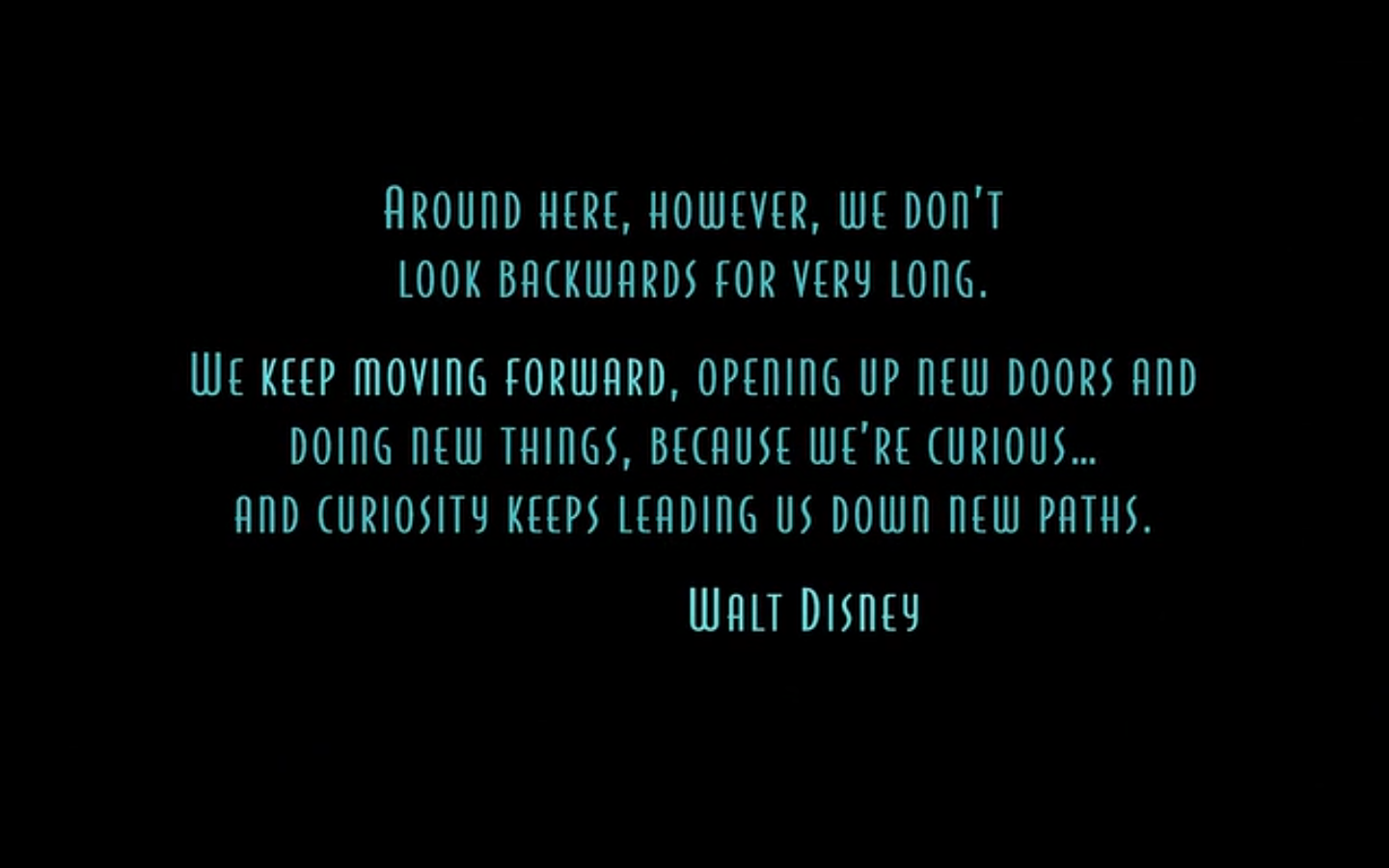 Meet The Robinsons Walt Disney Quote