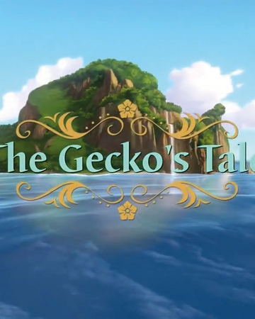 The Gecko S Tale Disney Wiki Fandom