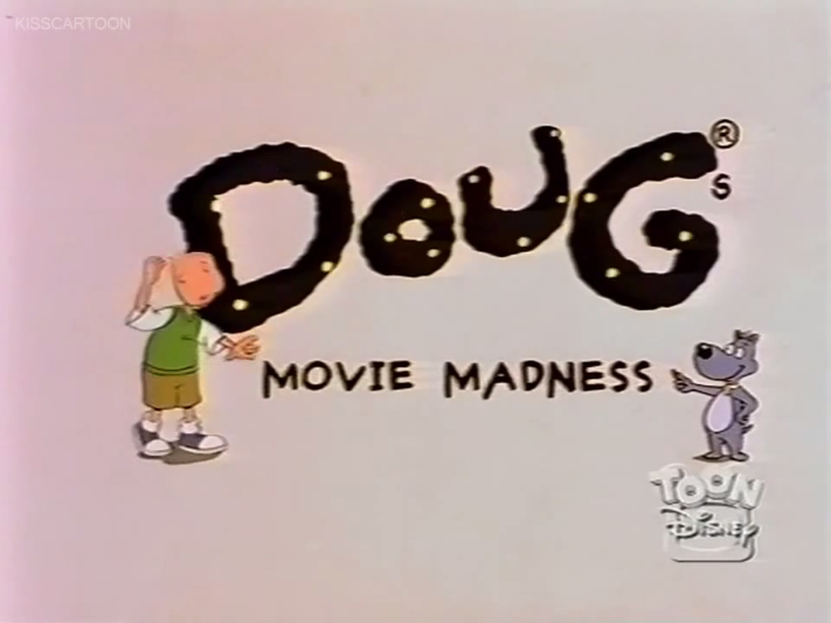 Doug's Movie Madness | Disney Wiki | FANDOM powered by Wikia